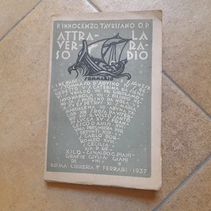 ÜBER DAS RADIO. P. INNOCENZO TAURISANO O.P. BÜCHEREI FERRARI ED. 1937. 1°ED - Bild 1 von 5