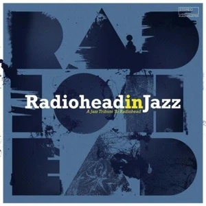 RADIOHEAD IN JAZZ CD NEU - Bild 1 von 1
