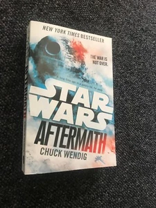 Star Wars: Aftermath: Journey to Star Wars: The Force Awakens by Chuck Wendig... - Picture 1 of 3