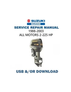 Suzuki ALL MOTORS 2-225 HP Outboard Service Manual | 1988-2003 | CD OR USB - Picture 1 of 10