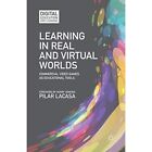 Learning in Real and Virtual Worlds: Commercial Video G - Paperback NEW Lacasa,
