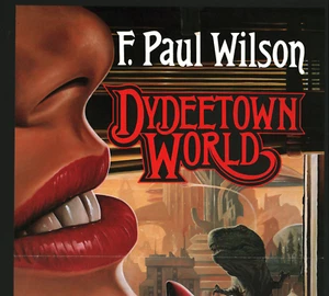 F Paul Wilson - Dydeetown World Sci-Fi Book Promo Poster Baen Books 1989 Lips - Picture 1 of 2