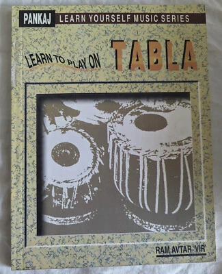 Aprende a tocar en tabla de Ram Avtar Vir Pankaj Aprende a ti mismo Serie de música Libro Foto 1 de 2