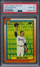 1990 Topps Tiffany Nolan Ryan RANGERS HOF #5 PSA 10 GEM MINT