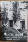 1955 Methodist Hospital Madison Wisconsin General Info Booklet "The Second Mile"