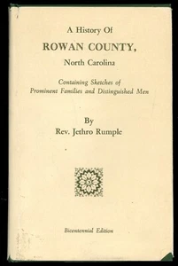 A History of Rowan County, North Carolina, Containing Sketches... Jethro Rumple. - Imagen 1 de 1