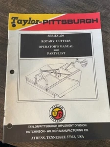 ~Taylor-Pittsburgh~Series 230~Rotary Cutters~Operator's Manual & Parts List~ - Picture 1 of 1