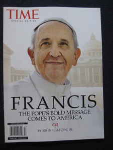 Francis: The Pope's Bold Message Comes To America (Time Special Edition) [Sing.. - Picture 1 of 7
