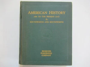 American History 1492 to the Present Day by Southworth, 1946 INSCRIBED - Picture 1 of 11