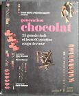 Génération Chocolat Sylvie Douce Et François Jeantet Éditions Du Chêne 2014