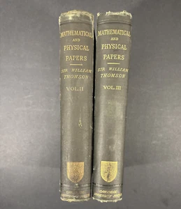 Mathematical and Physical Papers WILLIAM THOMSON (Lord Kelvin) 1st Ed. Vols 2,3 - Picture 1 of 14