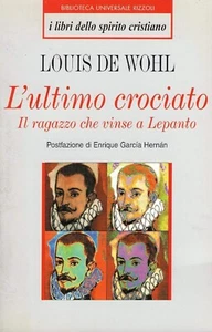 LOUIS DE WOHL- L'ULTIMO CROCIATO- BUR 2001 - Imagen 1 de 1