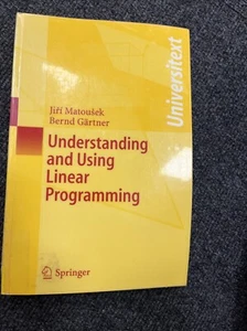 Understanding And Using Linear Programming, Paperback by Matousek, Jiri; Gart... - Imagen 1 de 3