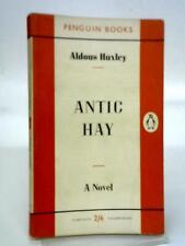 Antic Hay: A Novel [Penguin Books no. 645] (Aldous. Huxley - 1955) (ID:64286)