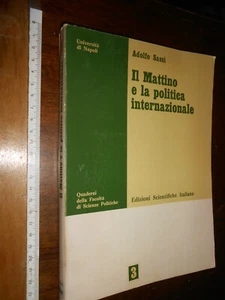 LIBRO: Sassi IL MATTINO E LA POLITICA INTERNAZIONALE ed. ESI 1977-AUTOGRAFATO - Picture 1 of 2