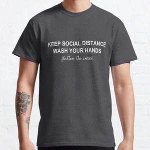 Camiseta clásica Keep Social Distance Lavarse las manos Aplanar la curva_zmo_90 - Imagen 1 de 4