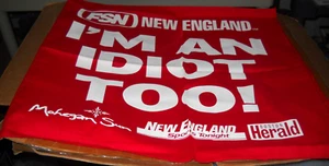 2004 BOSTON RED SOX 21X21 WORLD SERIES BANNER FLAG  I'M AN IDIOT TOO! BRAND NEW! - Picture 1 of 3