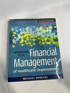 Introduction to the Financial Management of Healthcare Organizations, Seventh Ed - Picture 1 of 2