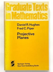 PROJECTIVE PLANES (Graduate Texts in Mathematics) - Hughes Piper Springer - Imagen 1 de 1