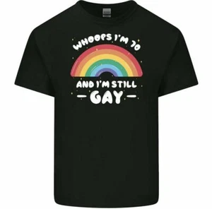 I'm 70 And i'm Still Gay Men's Funny T-Shirt LGBT Pride Day 70th Birthday Gift - Picture 1 of 23