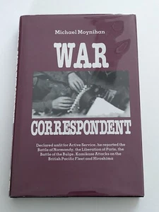 War Correspondent Michael Moynihan WW2 Hardback Leo Cooper 1994 1st edition - Bild 1 von 6