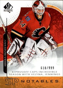 2008-09 SP Authentic Calgary Flames Hockey Card #146 Miikka Kiprusoff N/999