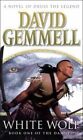 White Wolf: An epic, all-action tale of love, betra by Gemmell, David 0552146773