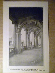 Vintage Postcard:COLONNADE:BRITISH APPLIED ARTS PALACE,Franco British Exhibition - Picture 1 of 2