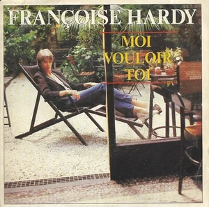 SP 45 RPM (7") Françoise Hardy / Louis Chedid " Moi vouloir toi " - Picture 1 of 4