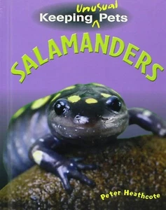 Salamanders (Keeping Unusual Pets), Heathcote, Peter - Picture 1 of 24