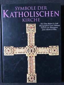 Symbole der katholischen Kirche - Dom Robert Le Gall - Picture 1 of 12