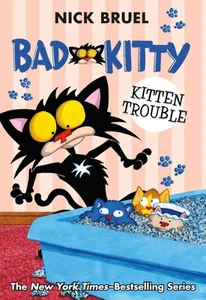 Bad Kitty: Kitten Trouble (paperback black-and-white edition) - Picture 1 of 1