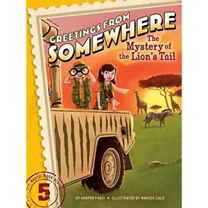 The Mystery of the Lion's Tail (Greetings from Somewher - Paperback NEW Harper P