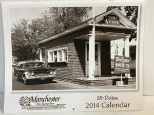  Calendar 2014  Yesterday And Today 28th Edition Manchester N H Calendar - Picture 1 of 8