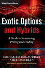 Mohamed Bouzoubaa Adel Osseiran Exotic Options and Hybrids (Hardback)