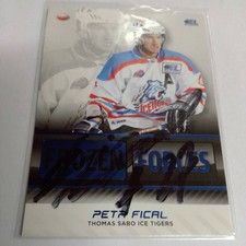 2009/10 DEL TradingCard Frozen Forces Signed Petr Fical Thomas Sabo ICE Tigers