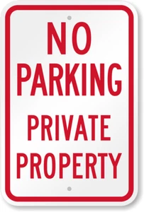 No Parking Private Property Sign Weatherproof Aluminum 8"x12" - Picture 1 of 1