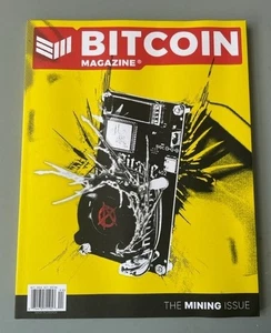 Bitcoin Magazine – The Mining Issue, #36 - Historic Collectors Issue - Picture 1 of 3