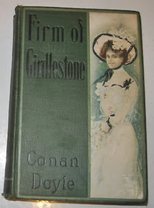 VINTAGE THE FIRM OF GIRDLESTONE BY ARTHUR CONAN DOYLE HARD COVER BOOK - Picture 1 of 5