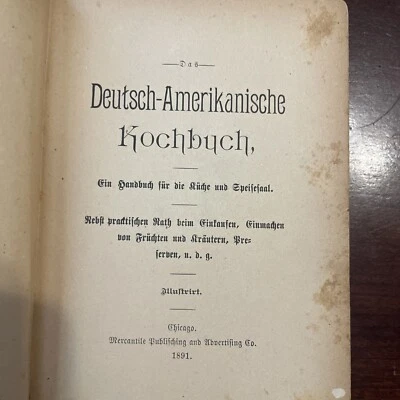 German American cookbook 1891- Mrs Katharina Hofstetter- Royal German court - Image 1 of 4