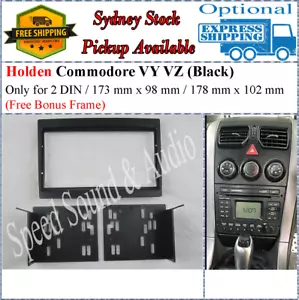 Fascia facia Fits Holden Commodore VY VZ 2002 - 2006 Double Two 2 DIN Black* - Picture 1 of 3
