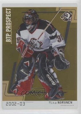 2002-03 ITG Be A Player Between the Pipes Gold /10 Mika Noronen #73 - Image 1 of 2