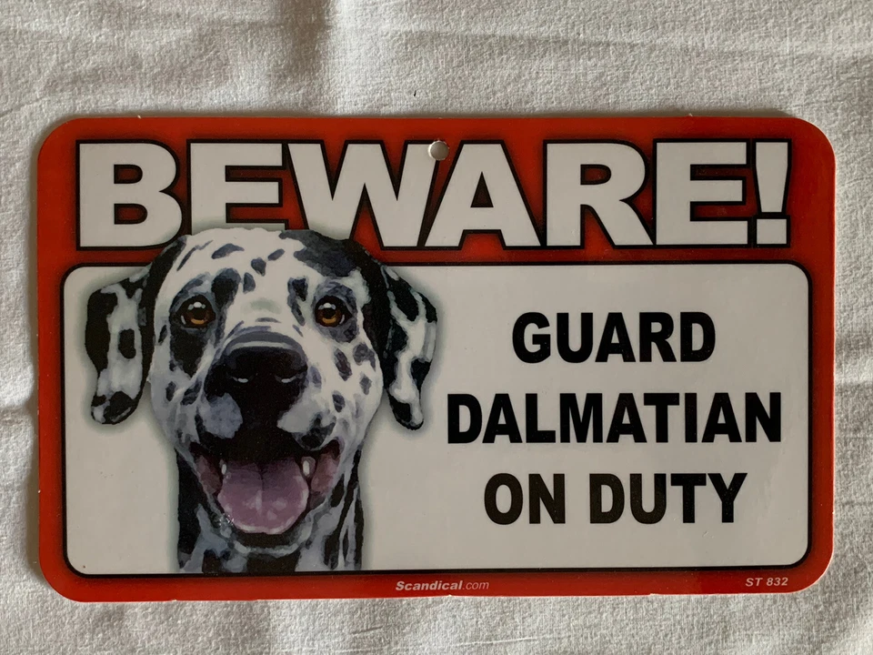 BEWARE GUARD DOG DALMATIAN ON DUTY PLASTIC LAMINATED SIGN NEW - Image 1 of 1