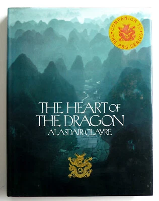 1985 • THE HEART OF THE DRAGON • Alasdair Clayre • CHINA • Illustrated 1st Edtn. - Image 1 of 4