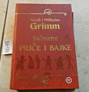LIBRO FIABE JACOB GRIMM SABRANE PRICE I BAJKE - Foto 1 di 1