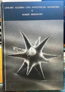 (Matematica) E. Brieskorn - LINEARE ALGEBRA UND ANALYTISCHE GEOMETRIE II - Imagen 1 de 1