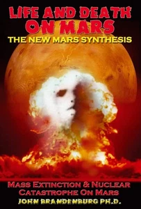 Life and Death on Mars: The New Mars Synthesis, Brandenburg  PhD, John, Good Boo - Picture 1 of 1