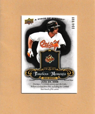 2009 A Piece of History - Timeless Moments Brian Roberts #TM-BR 334/999 - Image 1 of 3