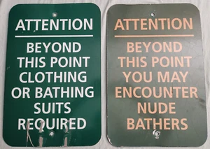 ๐ 2 SOLID METAL SIGNS! Attention: YOU May Encounter NUDE Bathers ๐ Suits Req'd - Picture 1 of 5