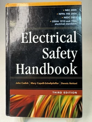 Hardcover Electrical Safety Handbook 3 Edition 2006 By John Cadick - Image 1 of 4